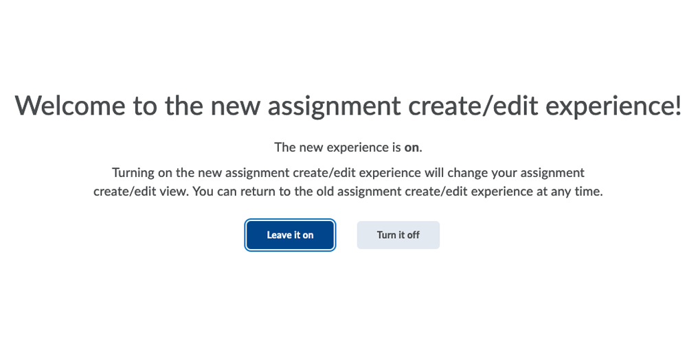 Welcome to the new assignment create edit experience