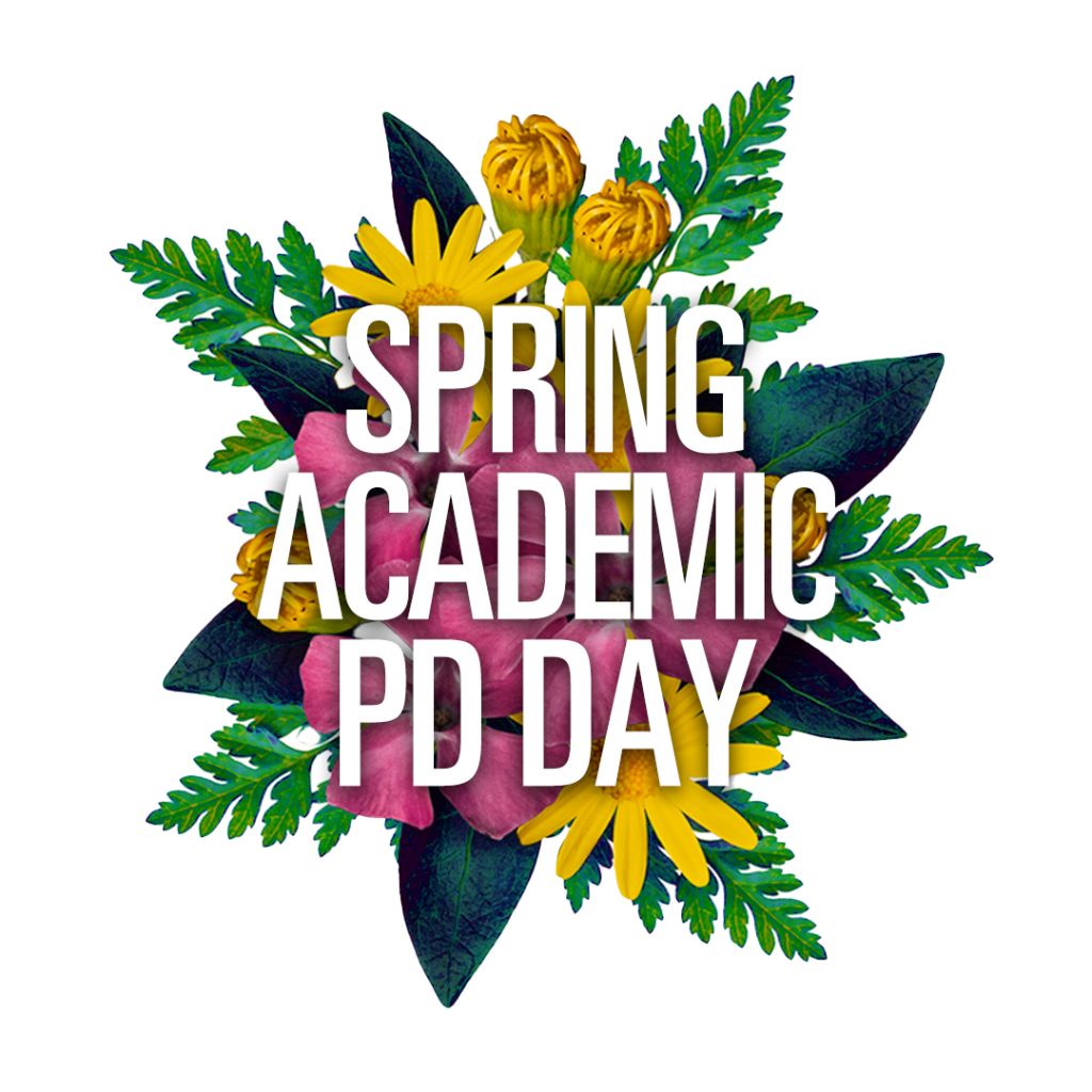 Spring Academic PD Day