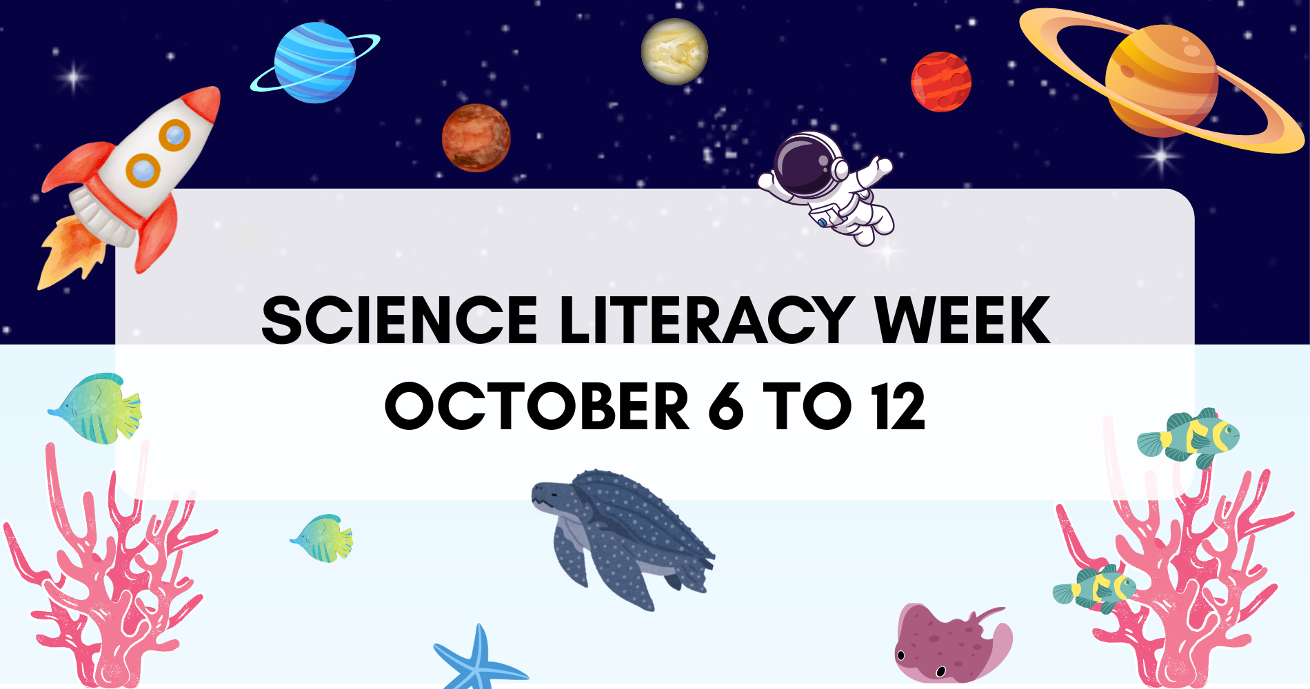 Science Literacy Week is October 6 to 12 2025
