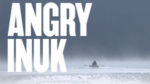 angry inuk